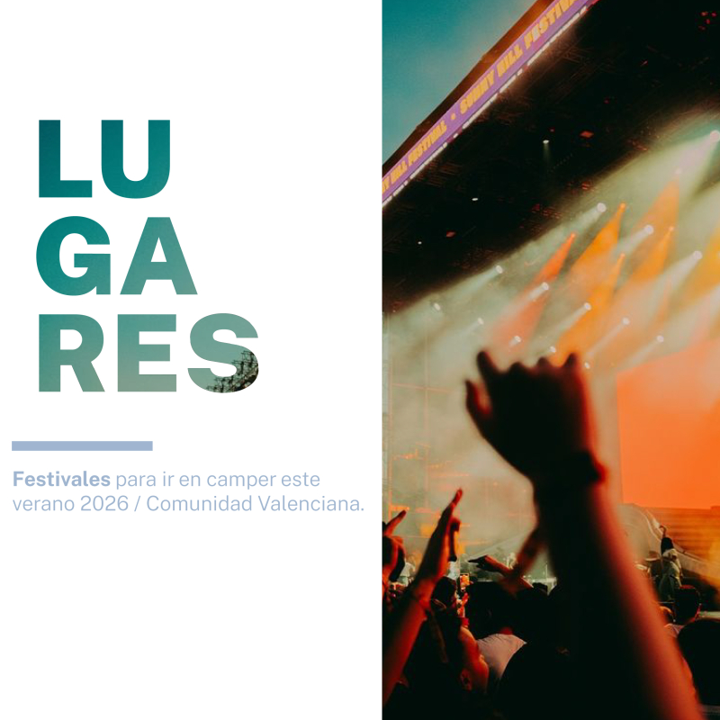 Festivales para ir en camper este verano 2026 | Comunidad Valenciana